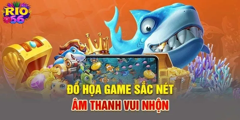 Lý do bắn cá hoàng kim tại Rio66 thu hút người chơi mỗi ngày