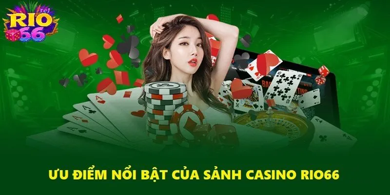 Lý do tín đồ cá cược nên chọn Casino Rio66