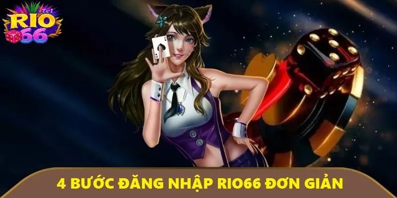 4 bước đơn giản để đăng nhập Rio66 ai cũng làm được