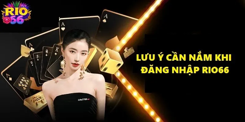Lưu ý cần nắm để truy cập tài khoản nhanh chóng